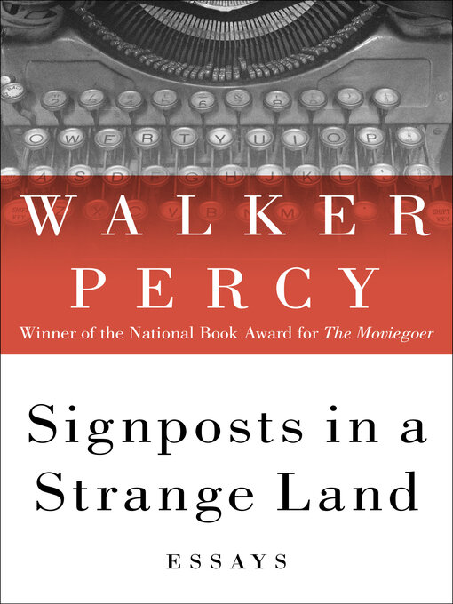 Title details for Signposts in a Strange Land by Walker Percy - Available